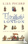 Picard, Liza - Elizabeth's London