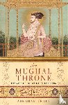 Eraly, Abraham - The Mughal Throne
