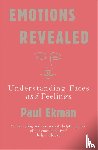 Ekman, Prof Paul (Professor of Psychology) - Emotions Revealed