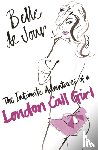 de Jour, Belle - The Intimate Adventures Of A London Call Girl