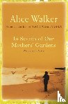 Walker, Alice - In Search of Our Mother's Gardens