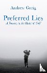 Greig, Andrew - Preferred Lies