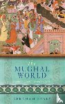 Eraly, Abraham - The Mughal World