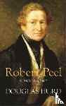 Hurd, Douglas - Robert Peel