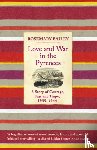 Bailey, Rosemary - Love And War In The Pyrenees