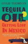Thomson, Hugh - Tequila Oil