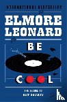 Leonard, Elmore - Be Cool