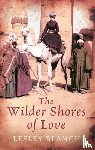 Blanch, Lesley - The Wilder Shores Of Love