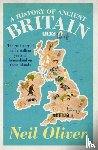 Oliver, Neil - A History of Ancient Britain