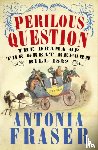 Fraser, Lady Antonia - Perilous Question