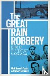 Russell-Pavier, Nick, Richards, Stewart - The Great Train Robbery