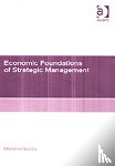 Barca, Mehmet - Economic Foundations of Strategic Management