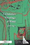 Inge, John - A Christian Theology of Place