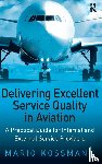 Kossmann, Mario - Delivering Excellent Service Quality in Aviation
