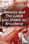 Holm-Hudson, Kevin - Genesis and The Lamb Lies Down on Broadway