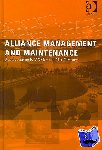 Deni, John R. - Alliance Management and Maintenance - Restructuring NATO for the 21st Century