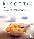 Ingram, Christine - Risotto and Classic Rice Cooking