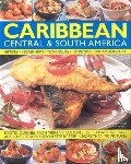Fleetwood, Jenni - Illustrated Food and Cooking of the Caribbean, Central and South America