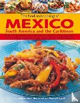 Milton, Jane - Food and Cooking of Mexico, South America and the Caribbean