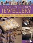 Kay, Ann - Create Your Own Jewellery