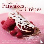 Blake, Susannah - Perfect Pancakes and Crepes