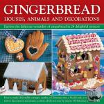 Farrow, Joanna - Gingerbread Houses, Animals and Decorations