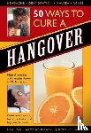 Airey, Raje - 50 Ways to Cure a Hangover