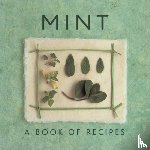Suddell, Helen - Mint: A Book of Recipes