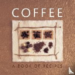 Sudell, Helen - Coffee: A Book of Recipes