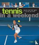 Bliss Dominic - Tennis in a Weekend