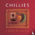 Sudell, Helen - Chillies: A Book of Recipes