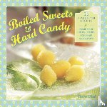Ptak, Claire - Boiled Sweets & Hard Candy