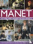 Rodgers, Nigel - Manet: His Life and Work in 500 Images