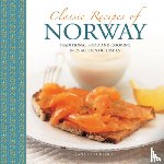 Laurence Janet - Classic Recipes of Norway