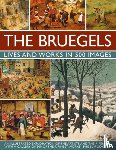 Rogers Nigel - Bruegels: His Life and Works in 500 Images