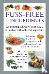 Ferguson, Valerie - Fuss-Free 4 Ingredients