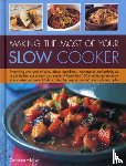 Atkinson Catherine - Making the Most of Your Slow Cooker
