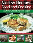 Wilson, Carol, Trotter, Christopher - Scottish Heritage Food and Cooking