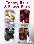 Lewis Sara - Energy Balls & Power Bites