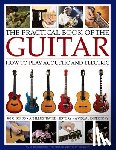 Westbrook James & Fuller Ted - Practical Book of the Guitar: How to Play Acoustic and Electric