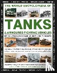 Forty, George, Crosby, Francis, Livesey, Jack - World Encyclopedia of Tanks & Armoured Fighting Vehicles