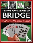 Bird, David - How to Play and Win at Bridge