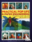 Phillips, Trish, Montanaro, Ann - Practical Pop-Ups and Paper Engineering
