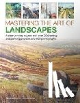 Hoggett, Sarah, Edgar, Abigail - Mastering the Art of Landscapes