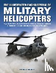 Crosby, Francis - Military Helicopters, The Illustrated Encyclopedia of