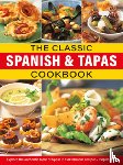 Aris, Pepita - The Classic Spanish & Tapas Cookbook