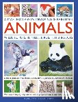 Truss, Jonathan, Hoggett, Sarah - A Masterclass in Drawing & Painting Animals (Wildlife, Pets, Reptiles, Birds, Fish & Insects)