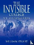Stuart, William - The Invisible College: 9.11 to Armageddon