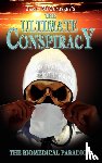 McCumiskey, James - The Ultimate Conspiracy - The Biomedical Paradigm
