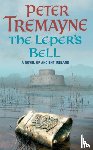 Tremayne, Peter - The Leper's Bell (Sister Fidelma Mysteries Book 14)